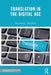 Translation in the Digital Age by Michael Cronin