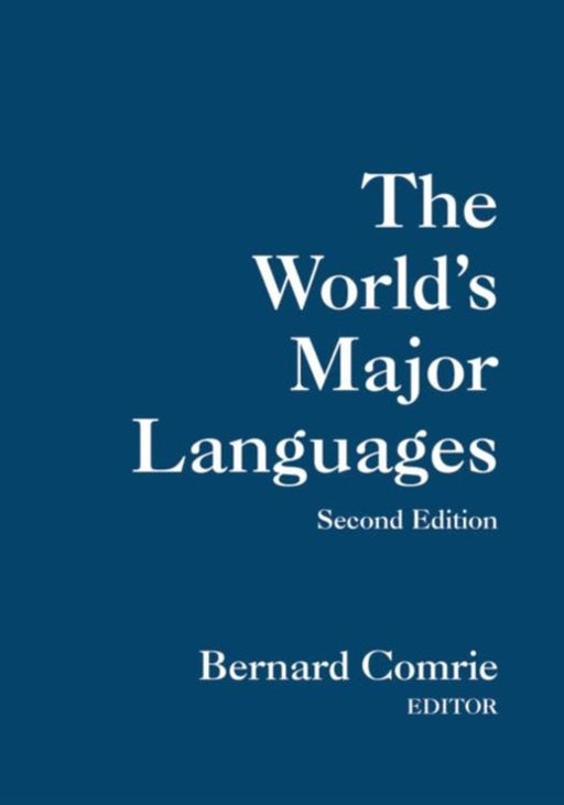 The World'S Major Languages by Bernard Comrie