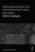 Designing Kinetics for Architectural Facades: State Change by Jules Moloney
