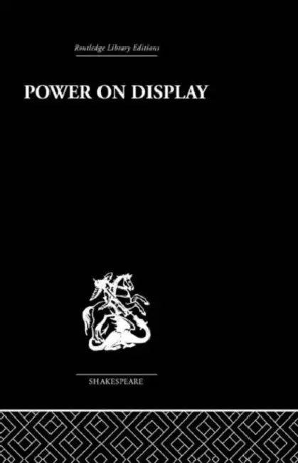 Power on Display: The Politics of Shakespeare's Genres by Leonard Tennenhouse
