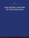 The Secret History of the Mongols: And Other Pieces by Arthur Waley