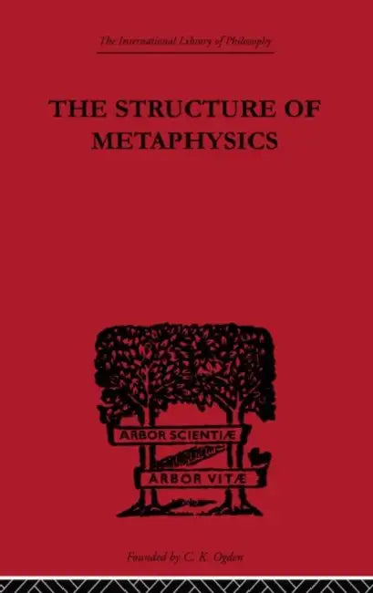 The Structure of Metaphysics by Lazerowitz Morris
