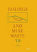 Tailings and Mine Waste 2010 by The Organizing Committee 
