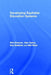 Developing Equitable Education Systems by Mel Ainscow