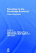 Educating for the Knowledge Economy?: Critical Perspectives by Hugh Lauder