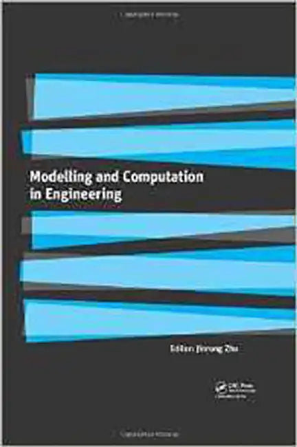 Modelling And Computation In Engineering by Zhu