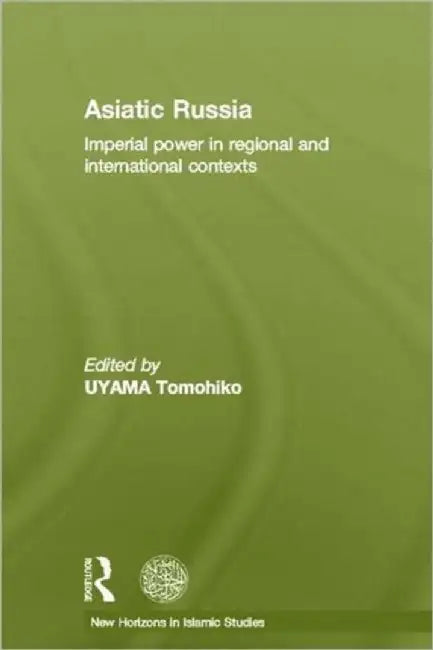 Asiatic Russia by Tomohiko Uyama