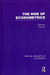 The Rise of Econometrics by Duo Qin