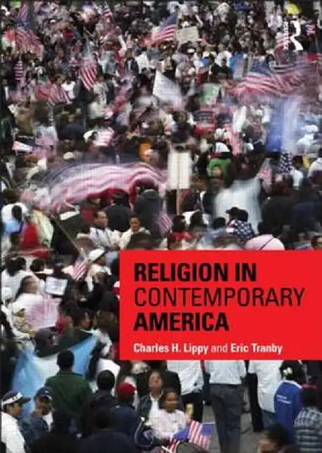 Religion in Contemporary America by Charles H. Lippy