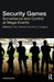 Security Games: Surveillance and Control at Mega-Events by Colin Bennett