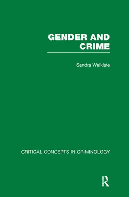 Gender and Crime by Sandra Walklate