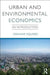 Urban and Environmental Economics: An Introduction by Graham Squires