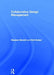 Collaborative Design Management by Stephen Emmitt