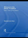 Women in the Hindu Tradition: Rules, Roles and Exceptions by Bose Mandakranta