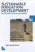 Sustainable Irrigation Development in the White VOLTA Sub-Basin: Unesco-Ihe PhD Thesis by Eric Antwi Ofosu