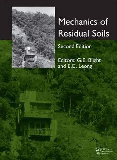 Mechanics of Residual Soils by Charles Sidebottom