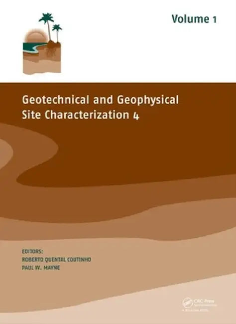 Geotechnical and Geophysical Site Characterization 4, Set by Roberto Quental Coutinho