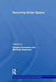 Securing Outer Space: International Relations Theory and the Politics of Space by Michael Sheehan