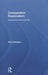Comparative Regionalism: Economics and Security by Etel Solingen