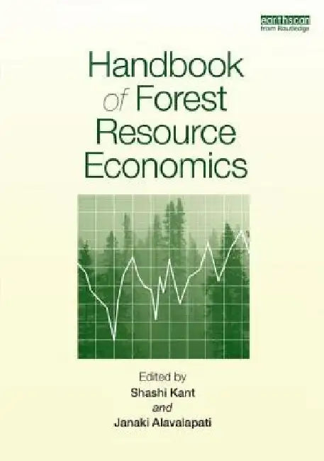 Handbook Of Forest Resource Economics 