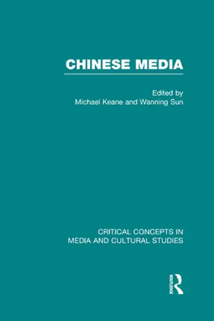 Chinese Media by Michael Keane