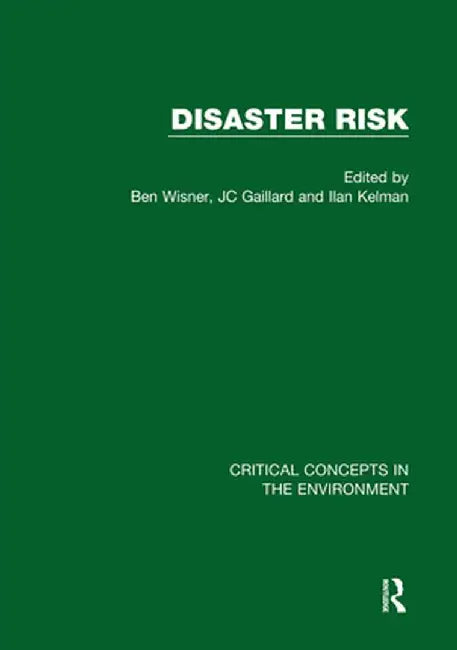 Disaster Risk by Ben Wisner