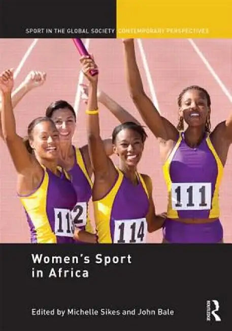Women's Sport in Africa by Michelle Sikes