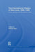 The International History of East Asia, 1900-1968: Trade, Ideology and the Quest for Order by Antony Best