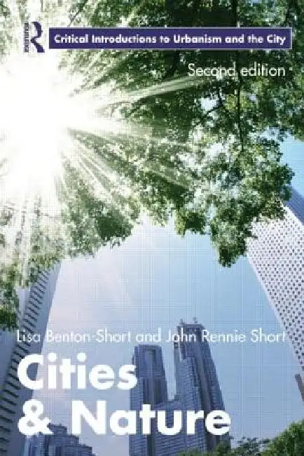 Cities and Nature by Lisa Benton-Short