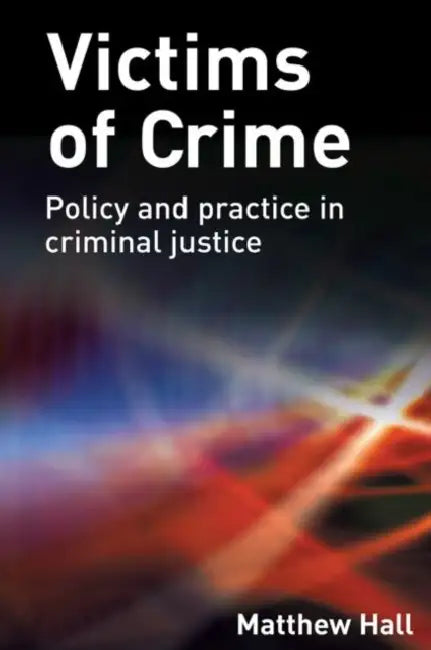 Victims of Crime by Hall Matthew