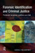 Forensic Identification and Criminal Justice by Carole McCartney
