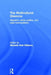The Multicultural Dilemma: Migration, Ethnic Politics, and State Intermediation by Michelle Williams