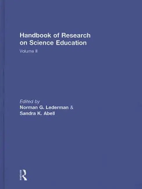 Handbook of Research on Science Education, Volume II by Norman G. Lederman