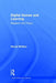 Digital Games and Learning: Research and Theory by Nicola Whitton