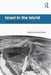 Israel in the World: Legitimacy and Exceptionalism by Emanuel Adler