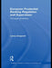European Prudential Banking Regulation and Supervision: The Legal Dimension by Larisa Dragomir