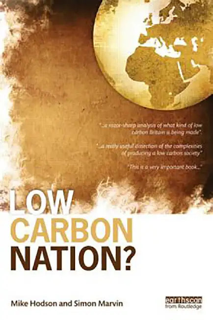 Low Carbon Nation? by Mike Hodson, Simon Marvin