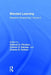 Blended Learning: Research Perspectives, Volume 2 by Anthony G. Picciano