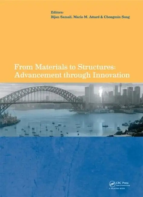 From Materials to Structures: Advancement Through Innovation by Bijan Samali