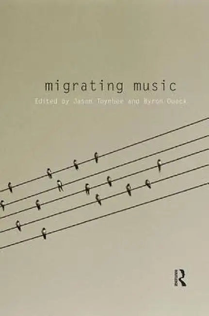 Migrating Music by Jason Toynbee