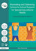 Promoting and Delivering School-To-School Support for Special Educational Needs: A Practical Guide for Sencos by Rita Cheminais
