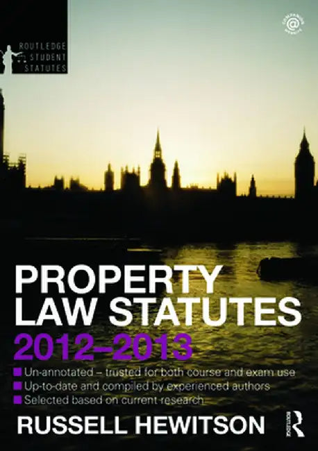 Property Law Statutes 2012-2013 by Russell Hewitson