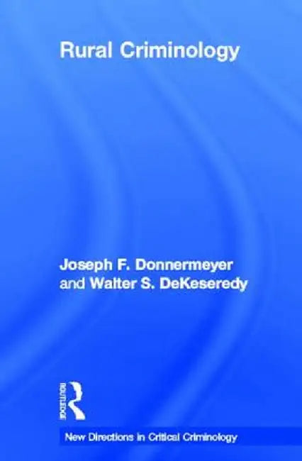 Rural Criminology by Joseph Donnermeyer