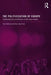 The Politicization of Europe: Contesting the Constitution in the Mass Media by Paul Statham