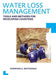 Water Loss Management: Tools and Methods for Developing Countries--UNESCO-IHE PhD Thesis by Harrison E. Mutikanga