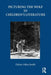 Picturing the Wolf in Children's Literature by Debra Mitts-Smith