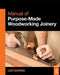 Manual of Purpose-Made Woodworking Joinery by Les Goring