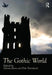 The Gothic World by Glennis Byron