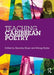 Teaching Caribbean Poetry by Beverley Bryan