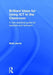 Brilliant Ideas for Using ICT in the Classroom: A Very Practical Guide for Teachers and Lecturers by Matt Jarvis
